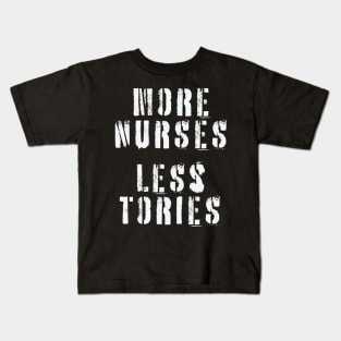 More Nurses, Less Tories Kids T-Shirt